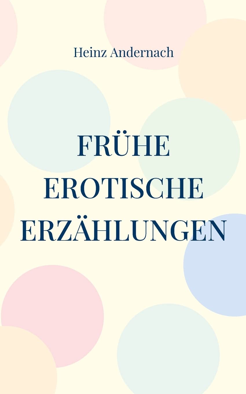 Frühe erotische Erzählungen Contemporary literature