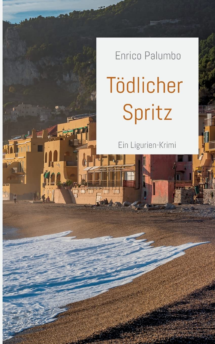 Tödlicher Spritz: Ein Ligurien-Krimi (Caponnetto ermittelt) Contemporary literature