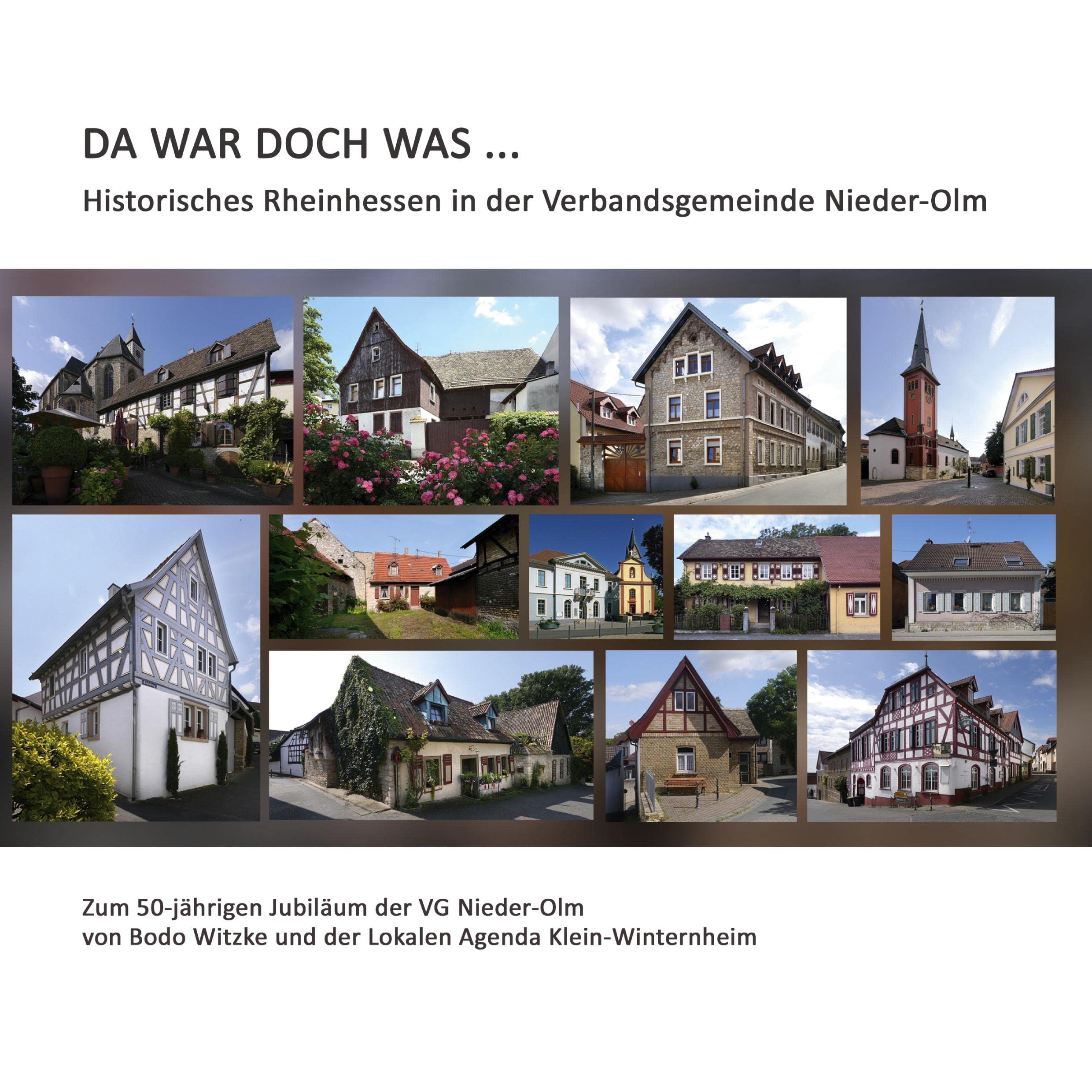 Da war doch was ...: Historisches Rheinhessen in der Verbandsgemeinde Nieder-Olm Books