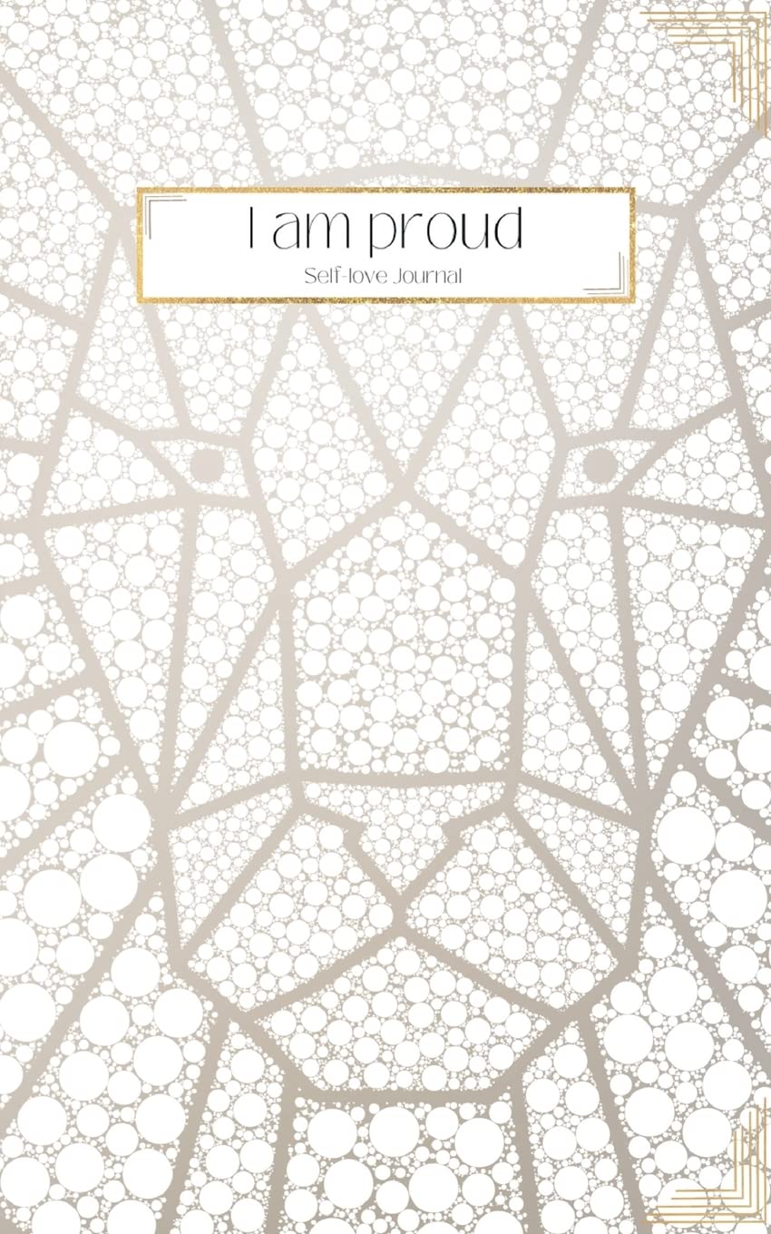 I am proud - Self-love Journal: Daily Questions to help you welcome more Positive Thinking, Motivation and Happiness into your Life: A Workbook to ... your Confidence, Gratitude and Self-esteem Lifestyle