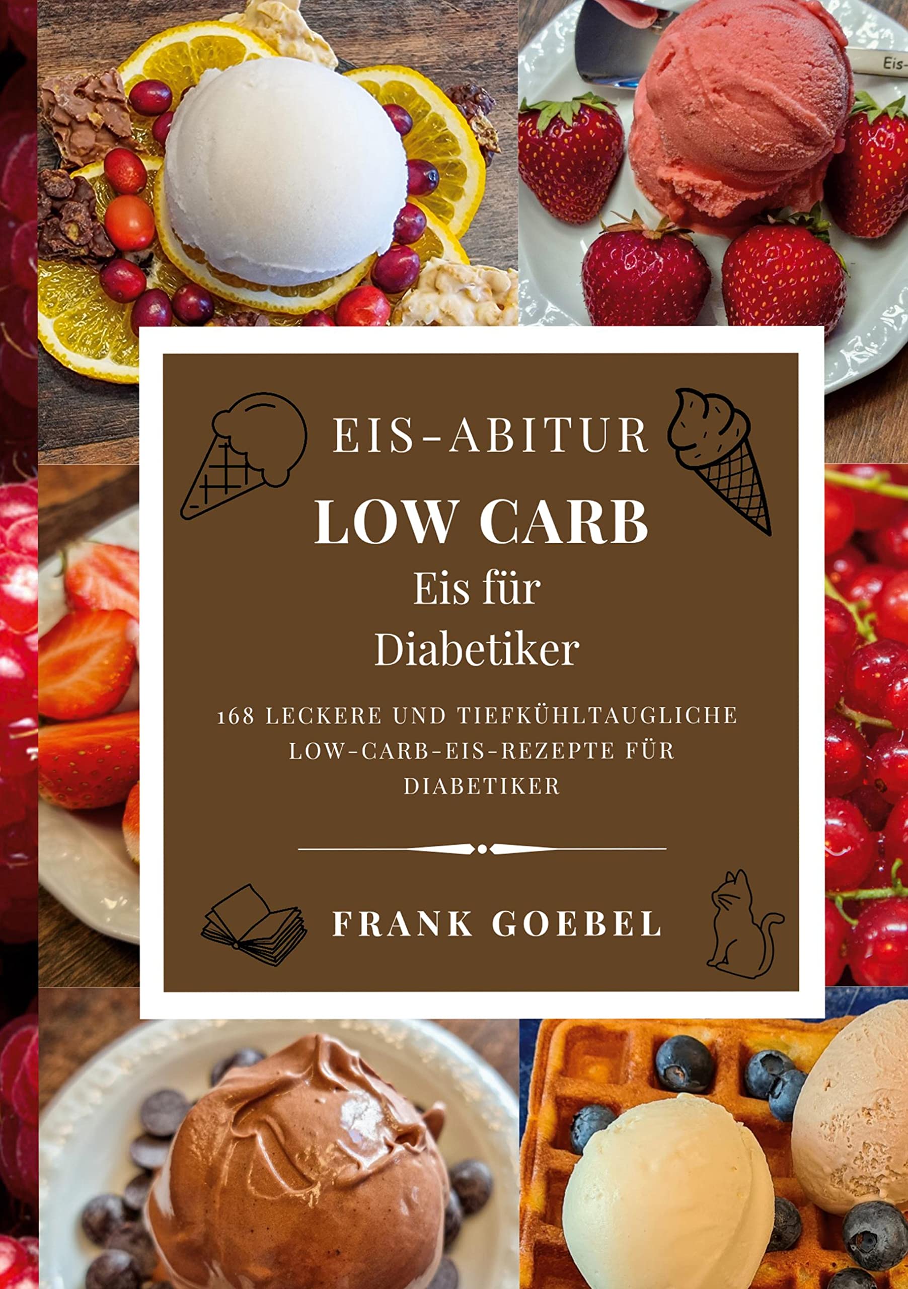 Eis-Abitur Low Carb: Eis für Diabetiker Leisure, Home & Garden