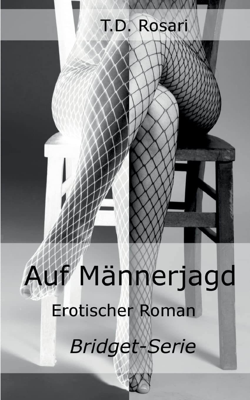 Auf Männerjagd: Erotischer Roman (Bridget-Reihe) Contemporary literature