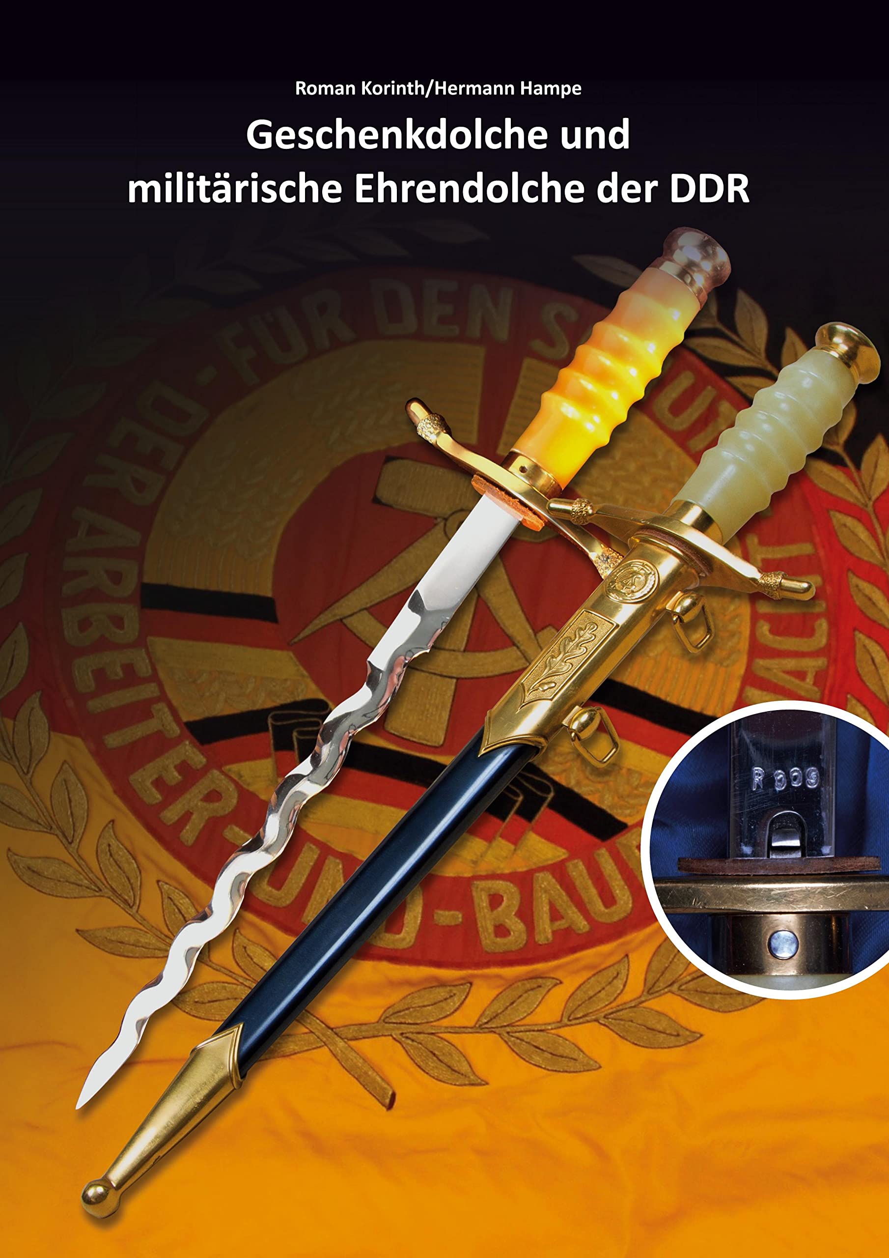 Geschenkdolche und militärische Ehrendolche der DDR: Band 4 General education