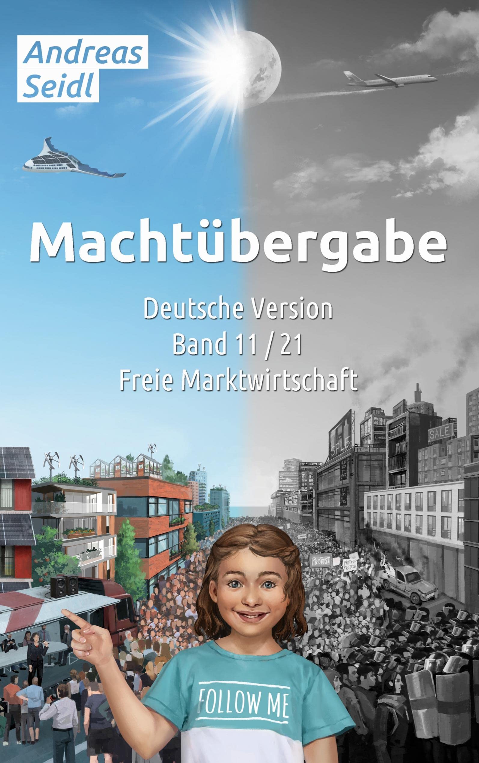 Machtübergabe - Freie Marktwirtschaft: Band 11/21 Deutsche Version (Machtübergabe - Deutsche Version) Law