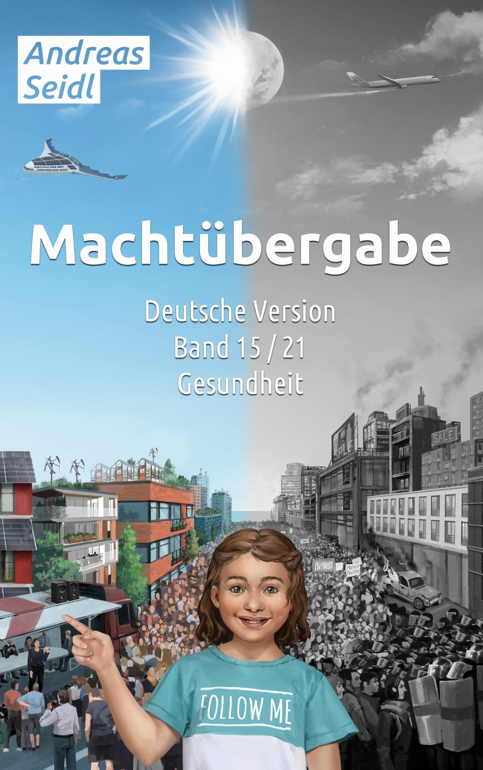Machtübergabe - Gesundheit: Band 15/21 Deutsche Version (Machtübergabe - Deutsche Version) Medicine
