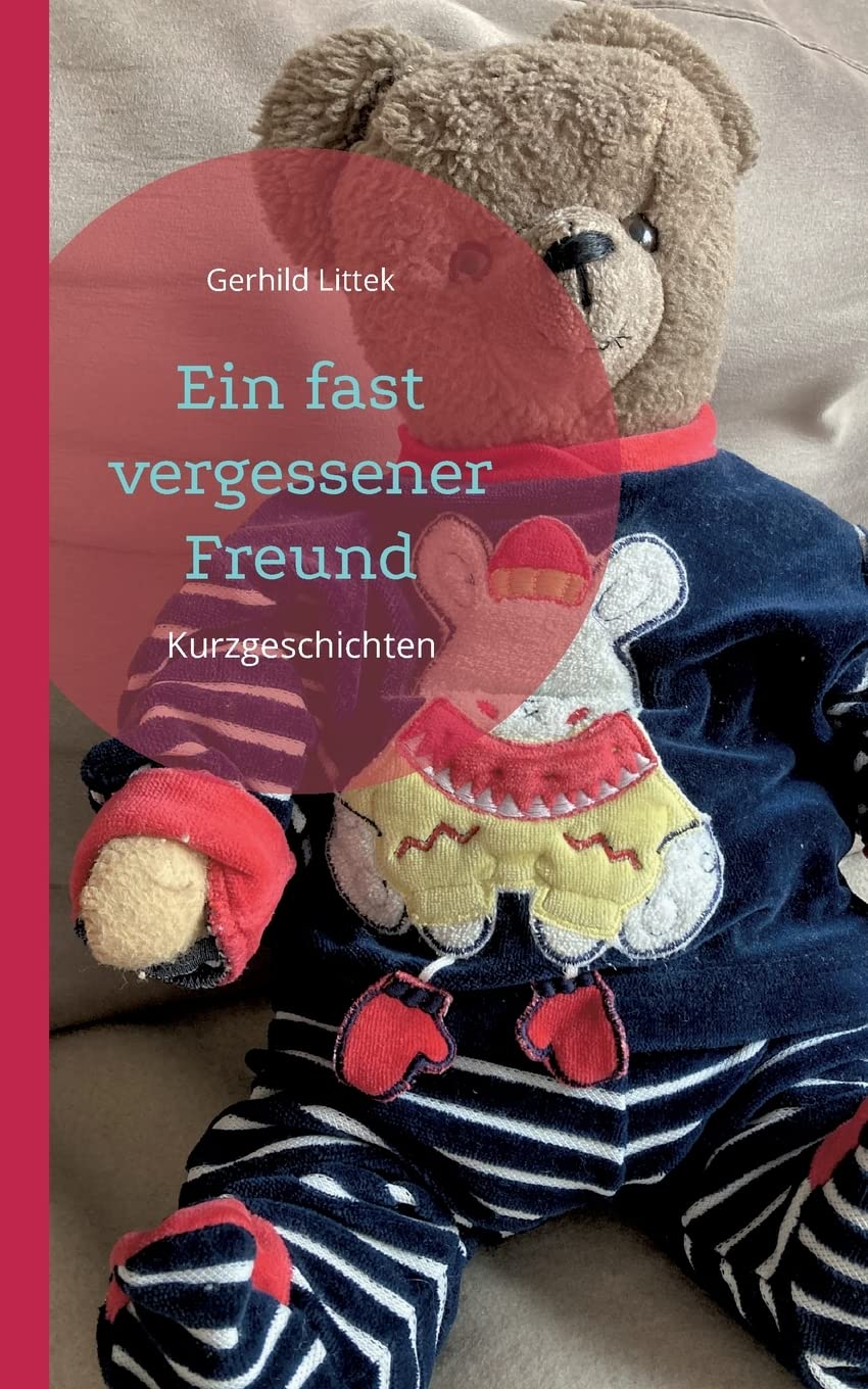 Ein fast vergessener Freund: Kurzgeschichten Contemporary literature