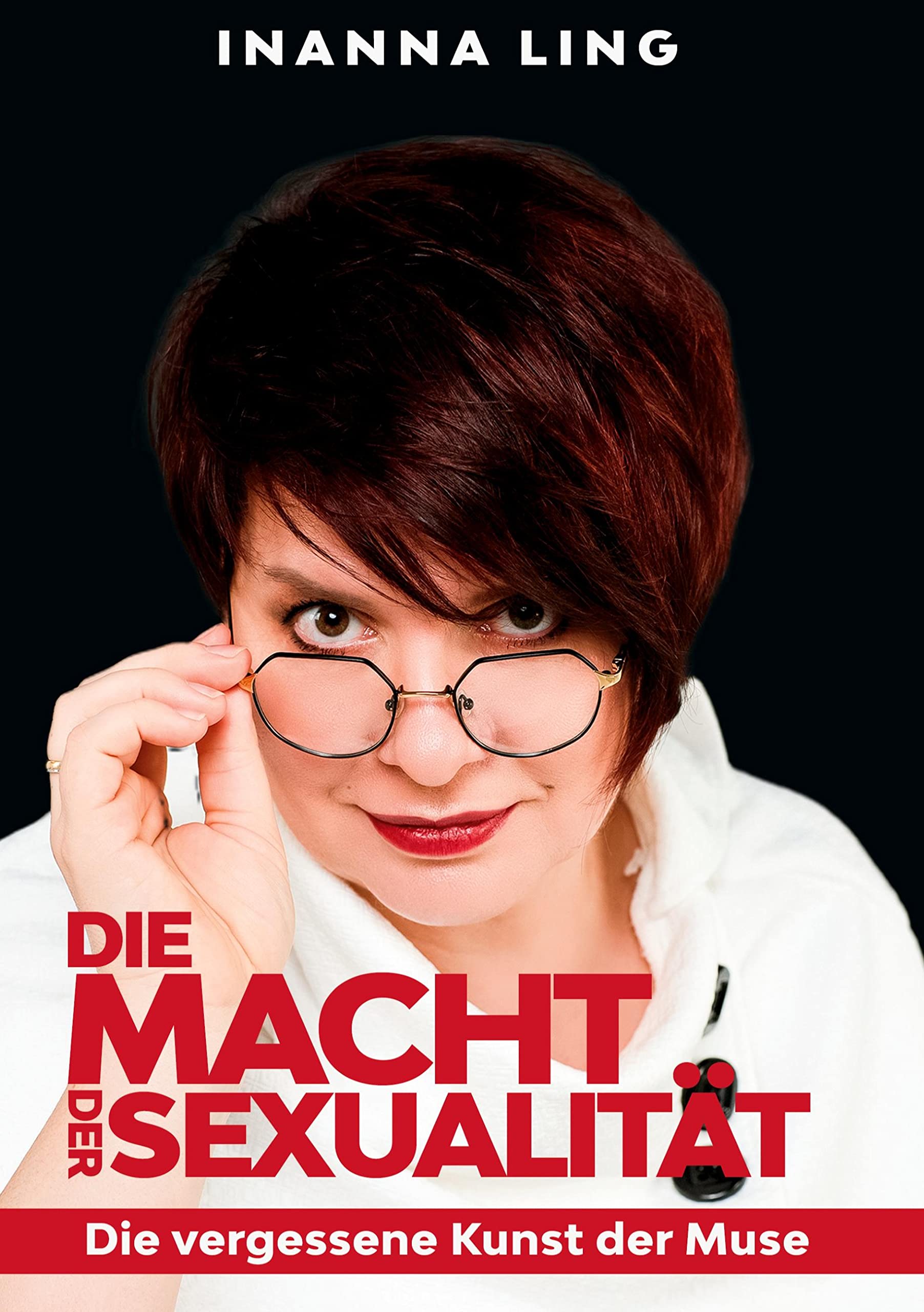 Die Macht der Sexualität: Die vergessene Kunst der Muse Social Sciences