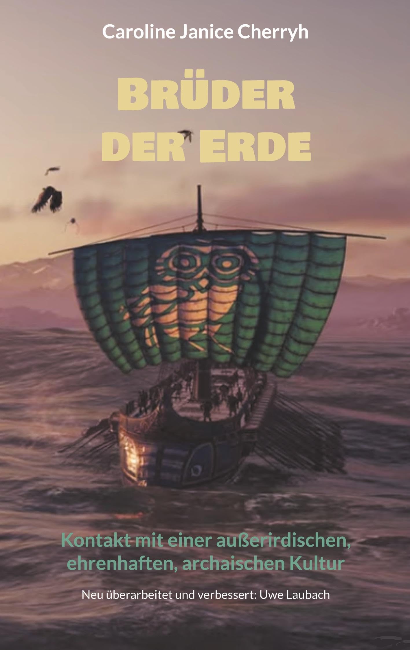 Brüder der Erde: Kontakt mit einer außerirdischen, ehrenhaften, archaischen Kultur Contemporary literature