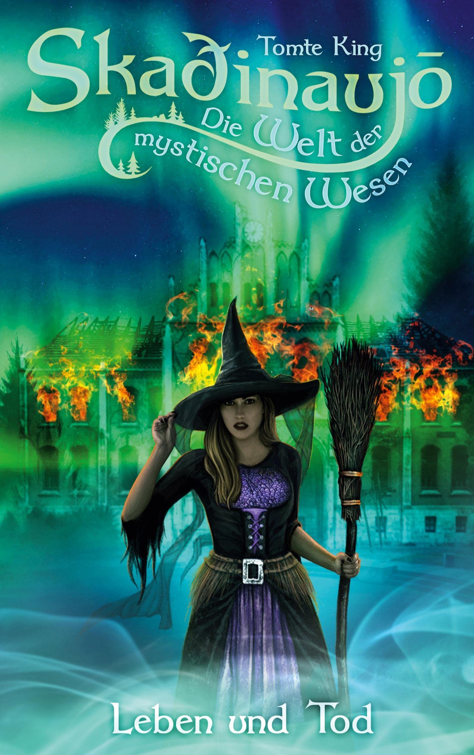 Skadinaujo - Die Welt der mystischen Wesen: Leben und Tod Historical Fiction