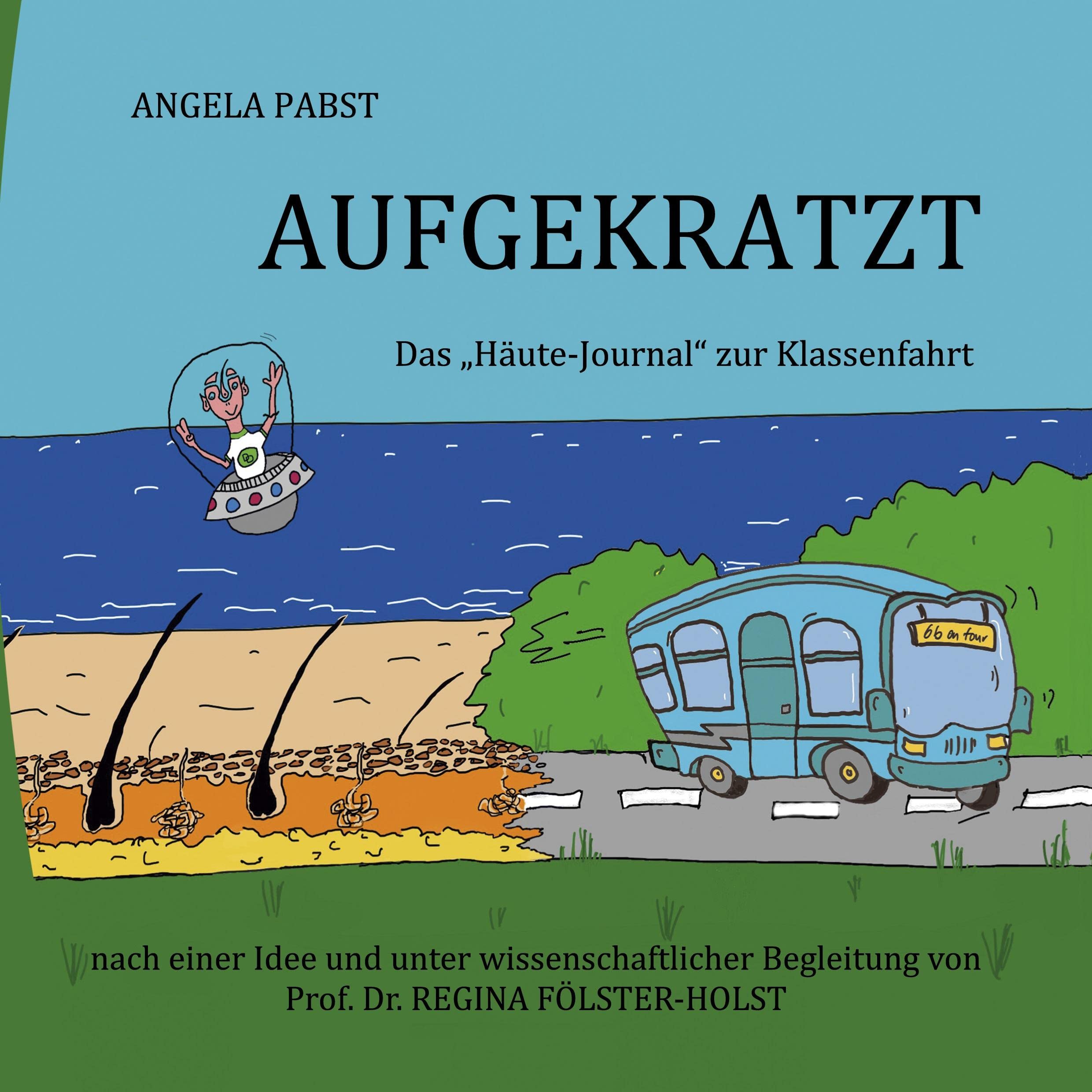 Aufgekratzt: Häute Journal zur Klassenfahrt Health, Nutrition & Fitness