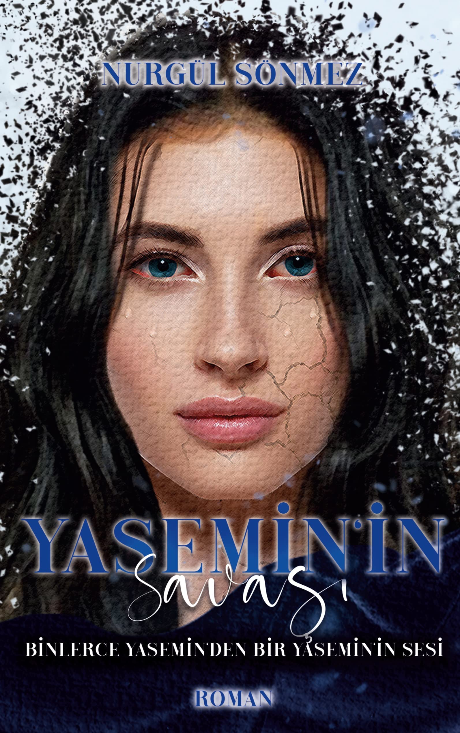 Sönmez, N: Yasemin'in Savasi Personalities