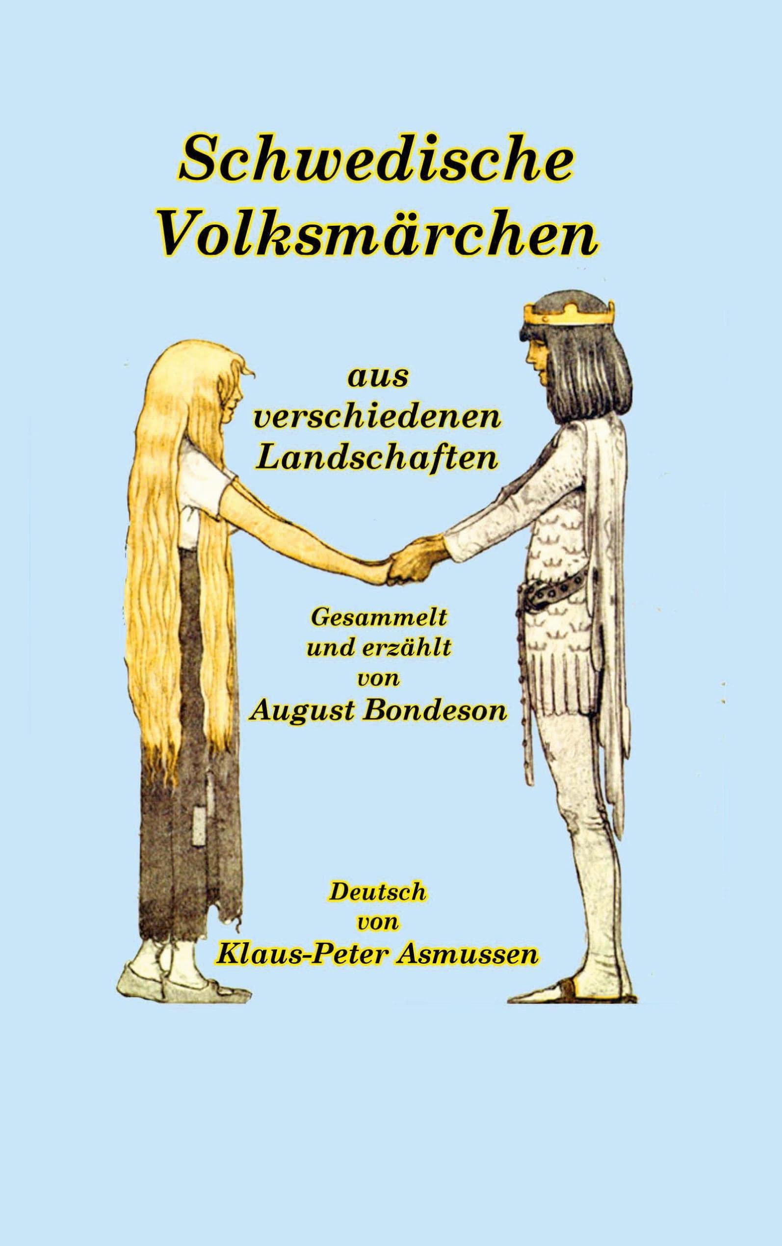 Schwedische Volksmärchen aus verschiedenen Landschaften Fairy Tales & Legends