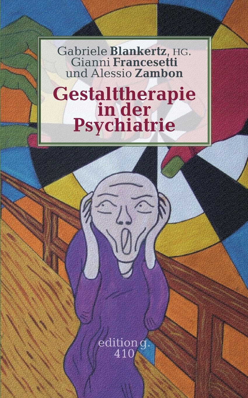 Gestalttherapie in der Psychiatrie Psychology