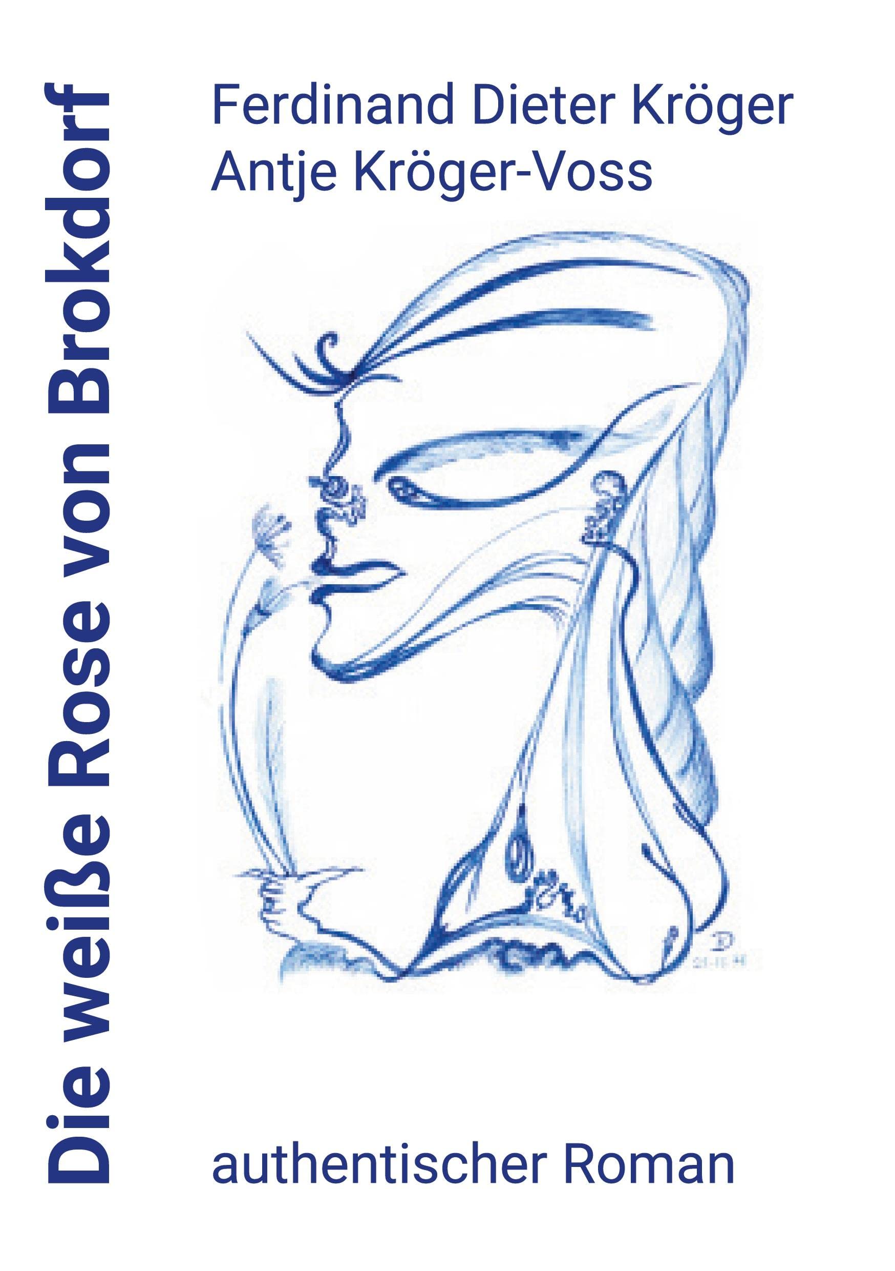 Die weiße Rose von Brokdorf Contemporary literature