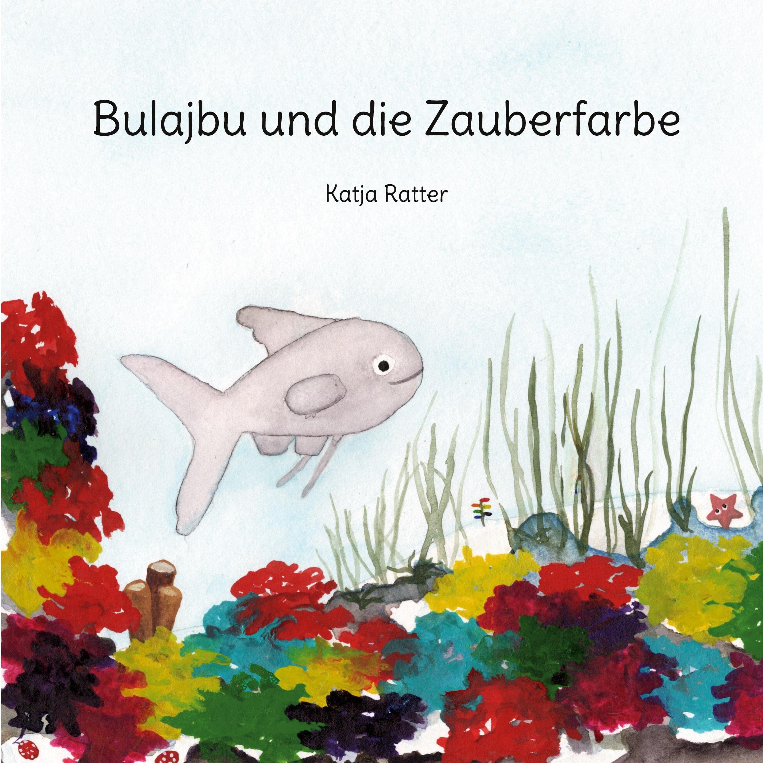 Bulajbu und die Zauberfarbe Novels & Short Stories