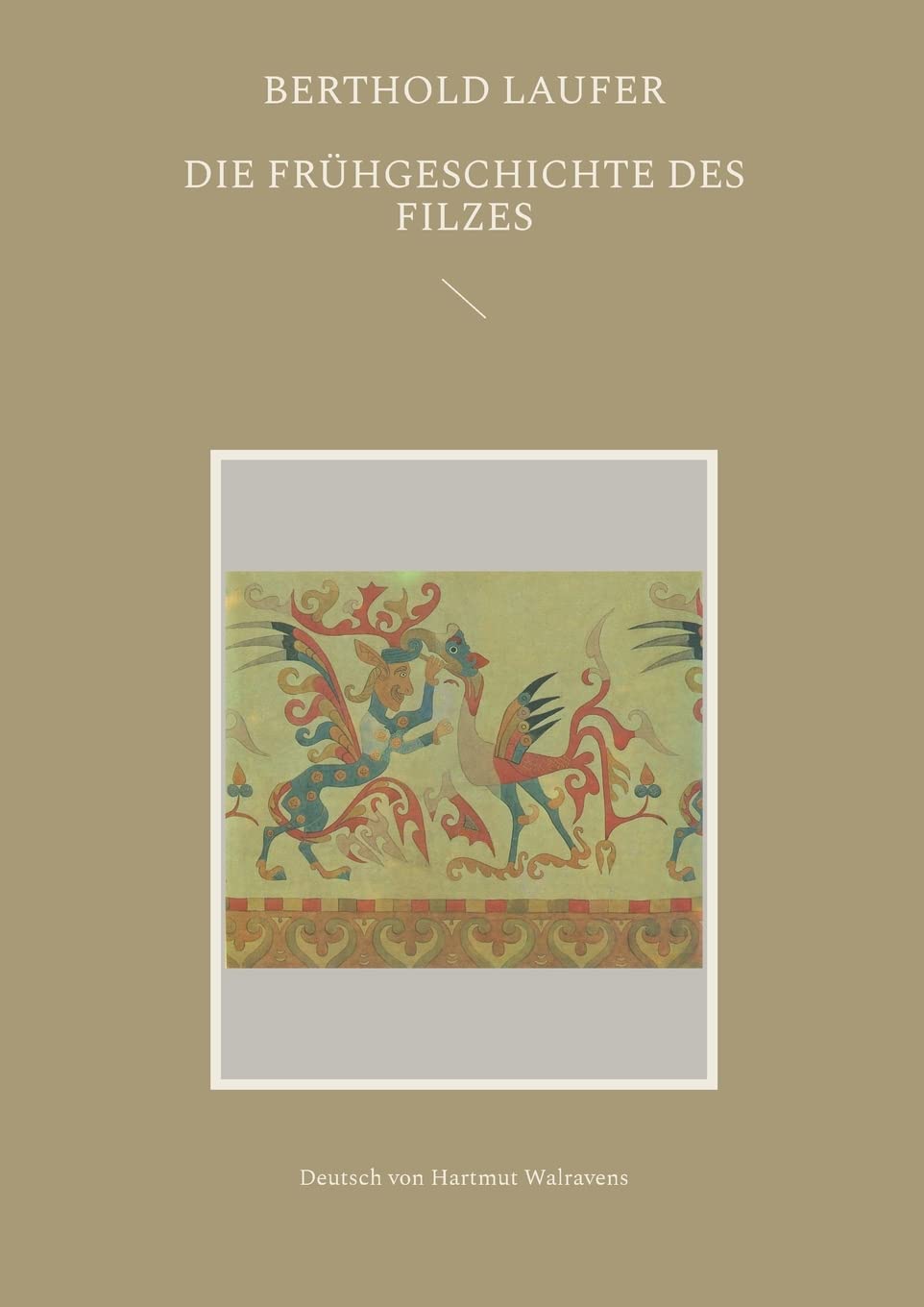 Die Frühgeschichte des Filzes Law