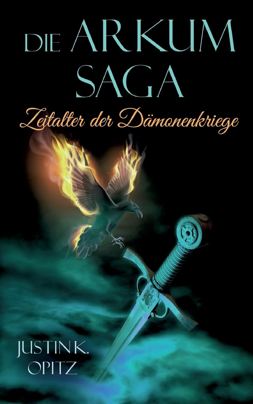 Die Arkum Saga: Zeitalter der Dämonenkriege Fiction