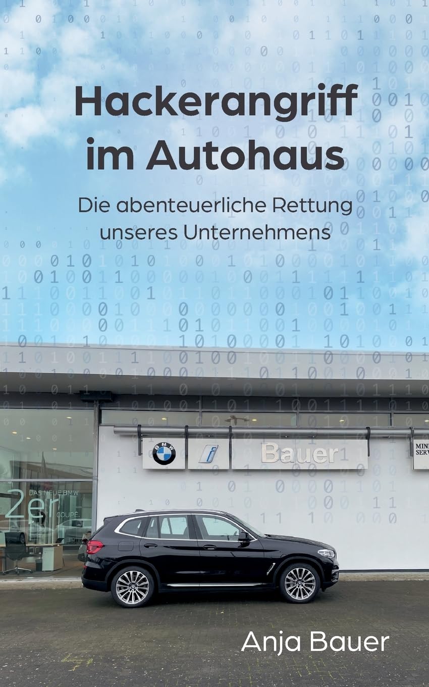Hackerangriff im Autohaus Social Sciences Books