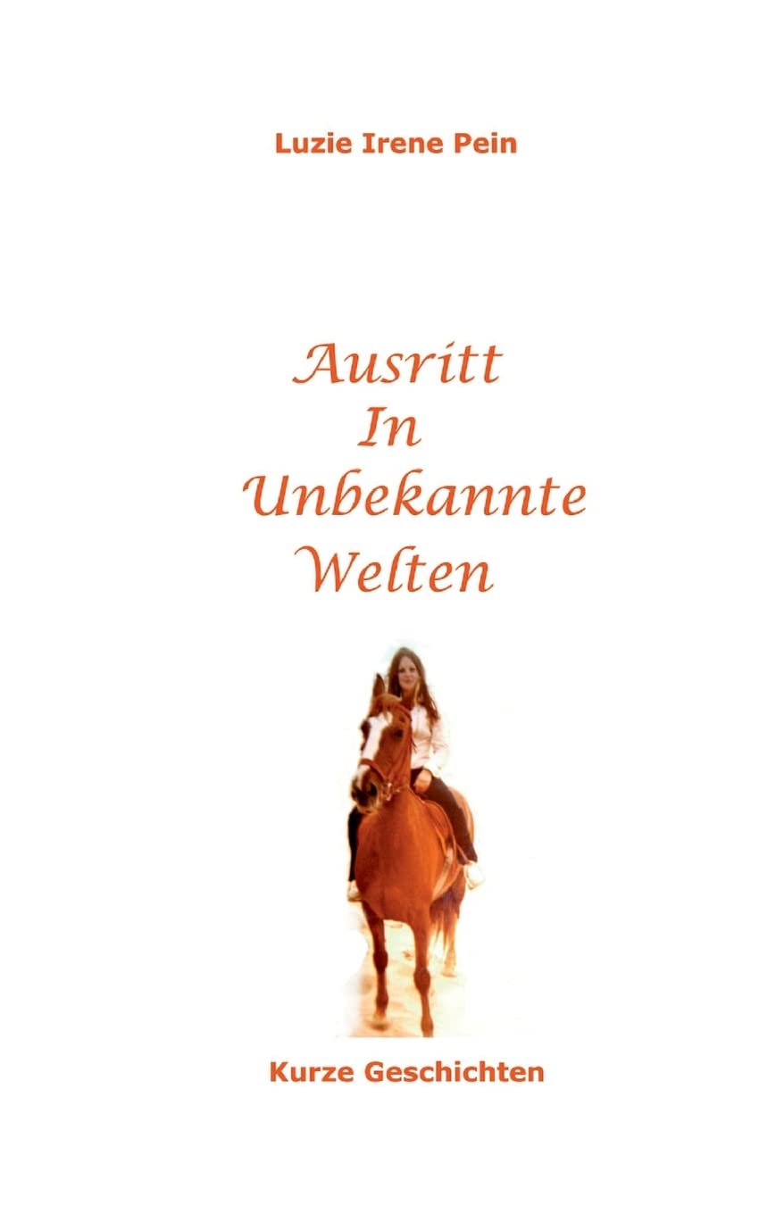 Ausritt in unbekannte Welten Poetry