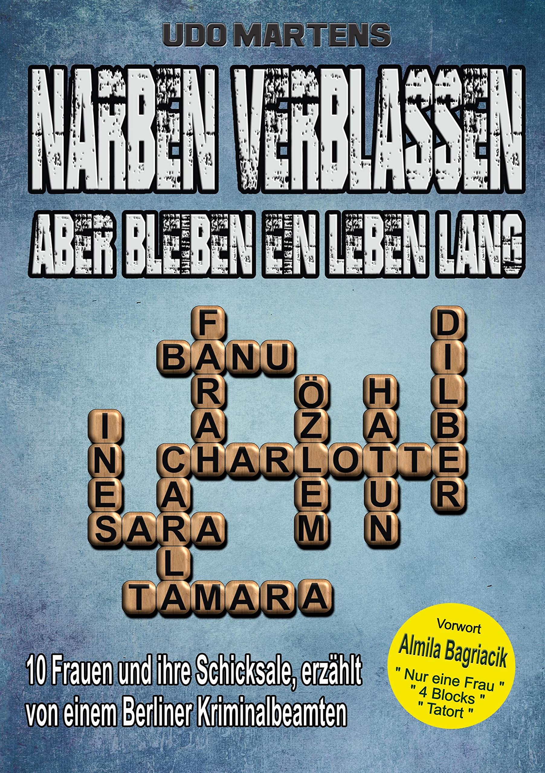 Martens, U: Narben verblassen, aber bleiben ein Leben lang Law