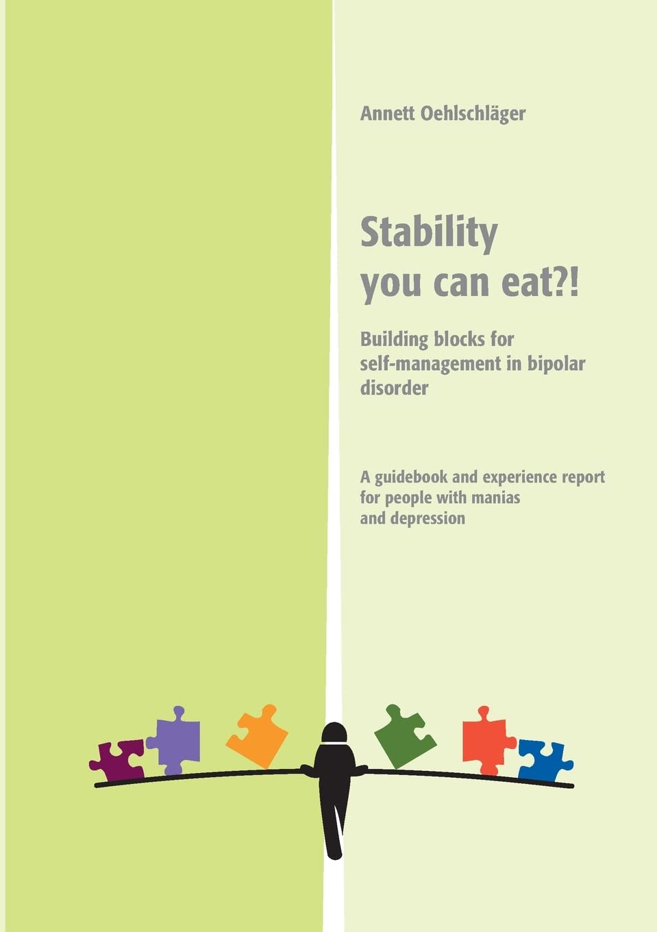 Stability you can eat?!: Building blocks für self-mangement in bipolar disorder Health, Nutrition & Fitness