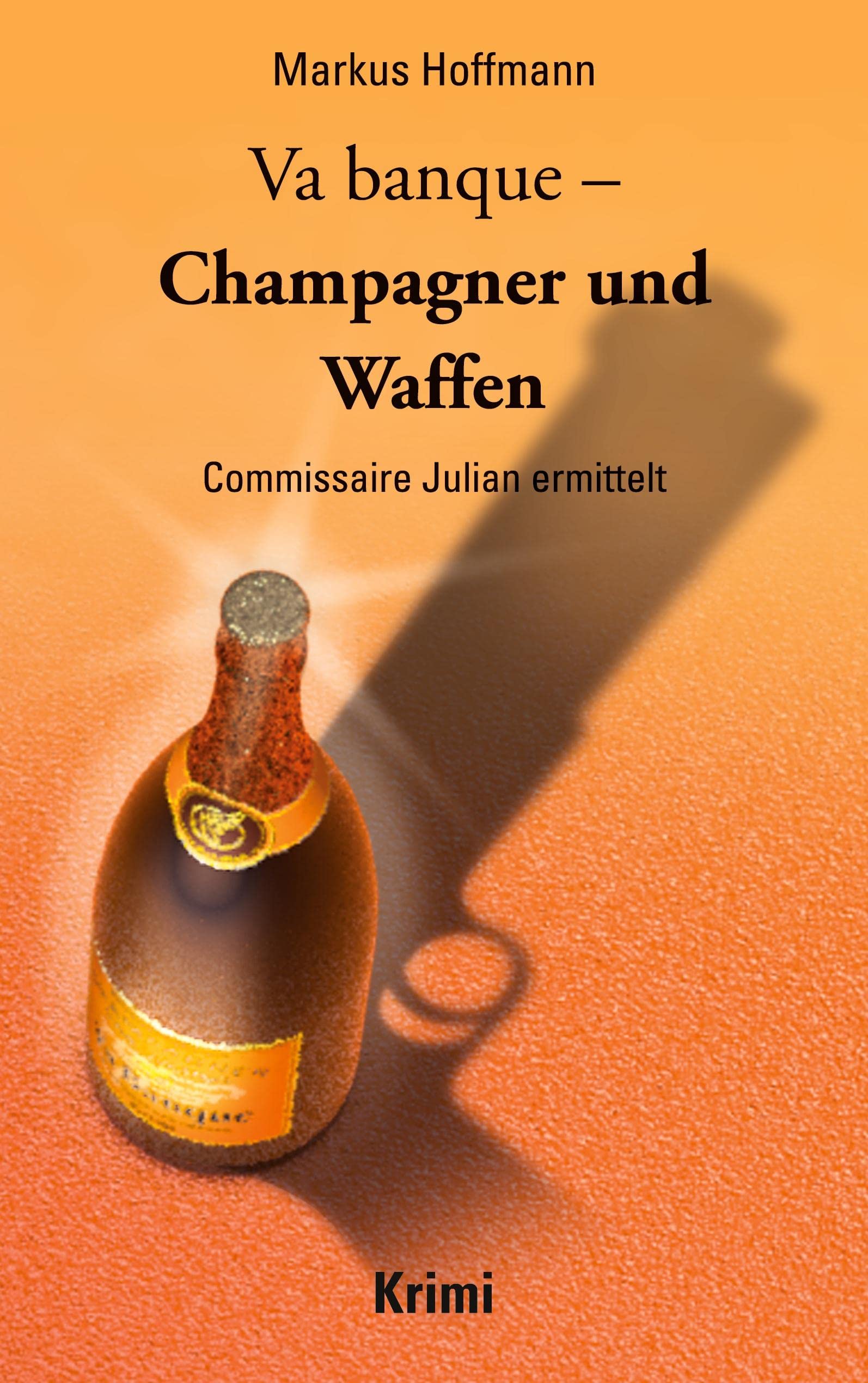 Product Image: Va banque - Champagner und Waffen