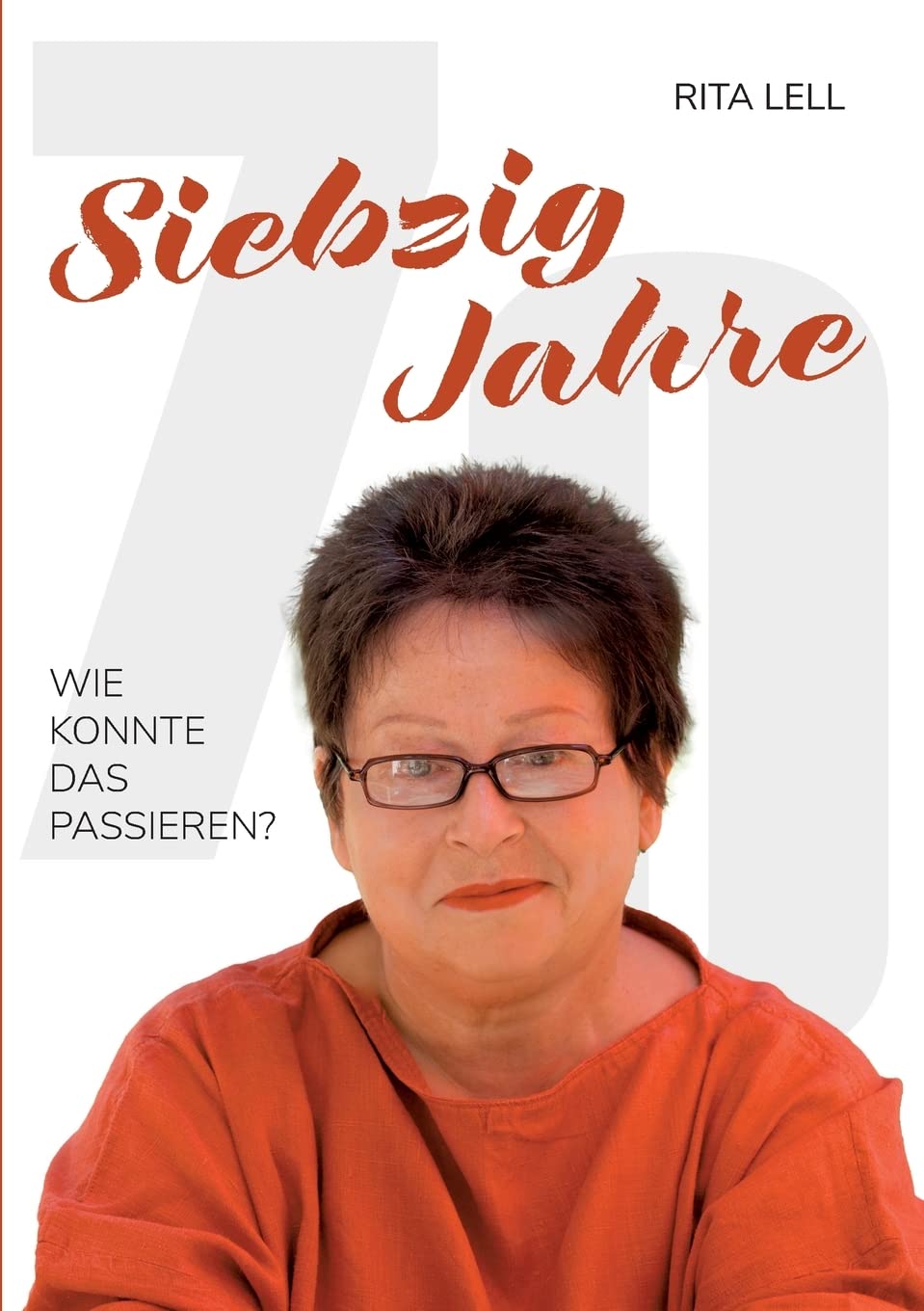 70 Jahre: wie konnte das passieren Contemporary literature