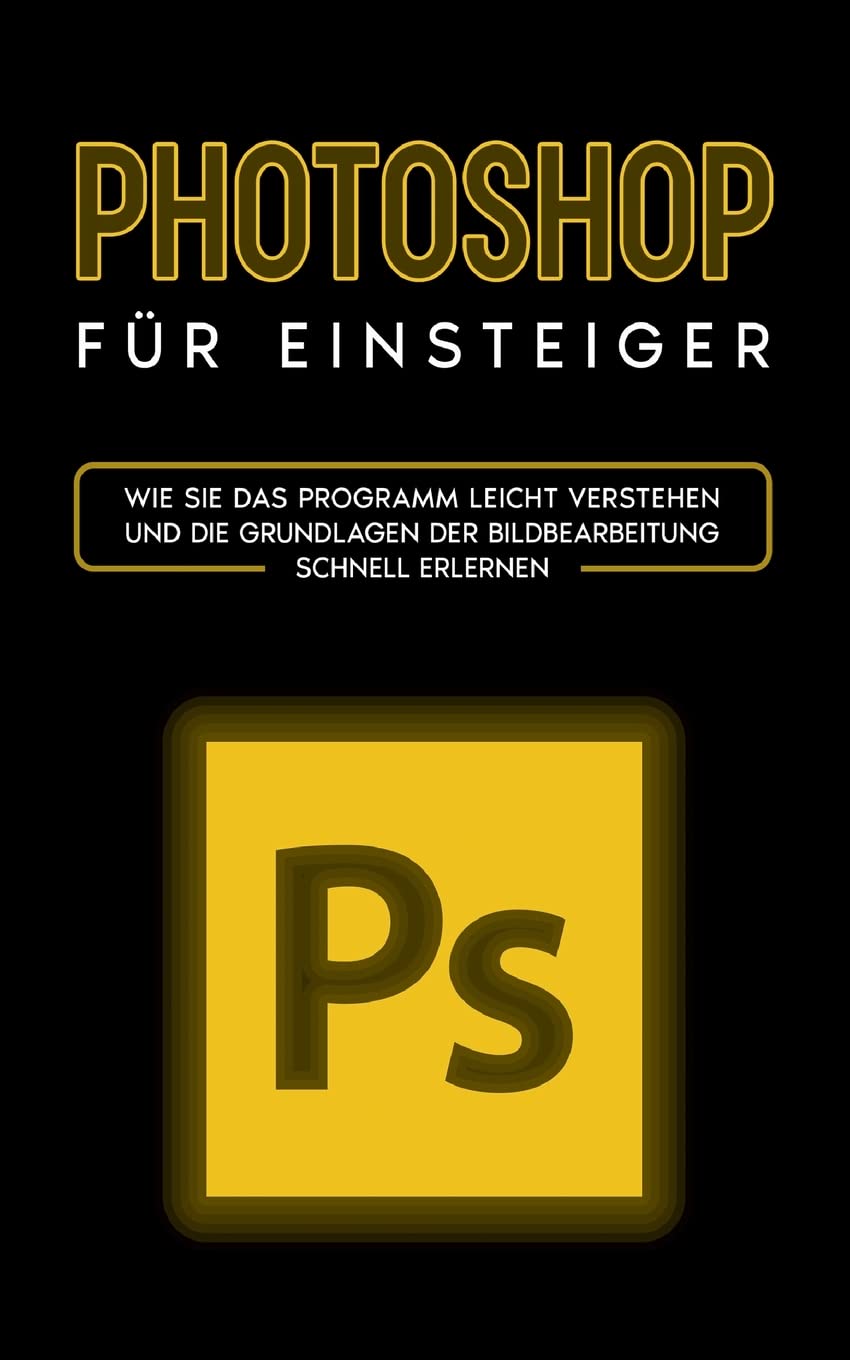 Photoshop für Einsteiger Hobbies & Crafts