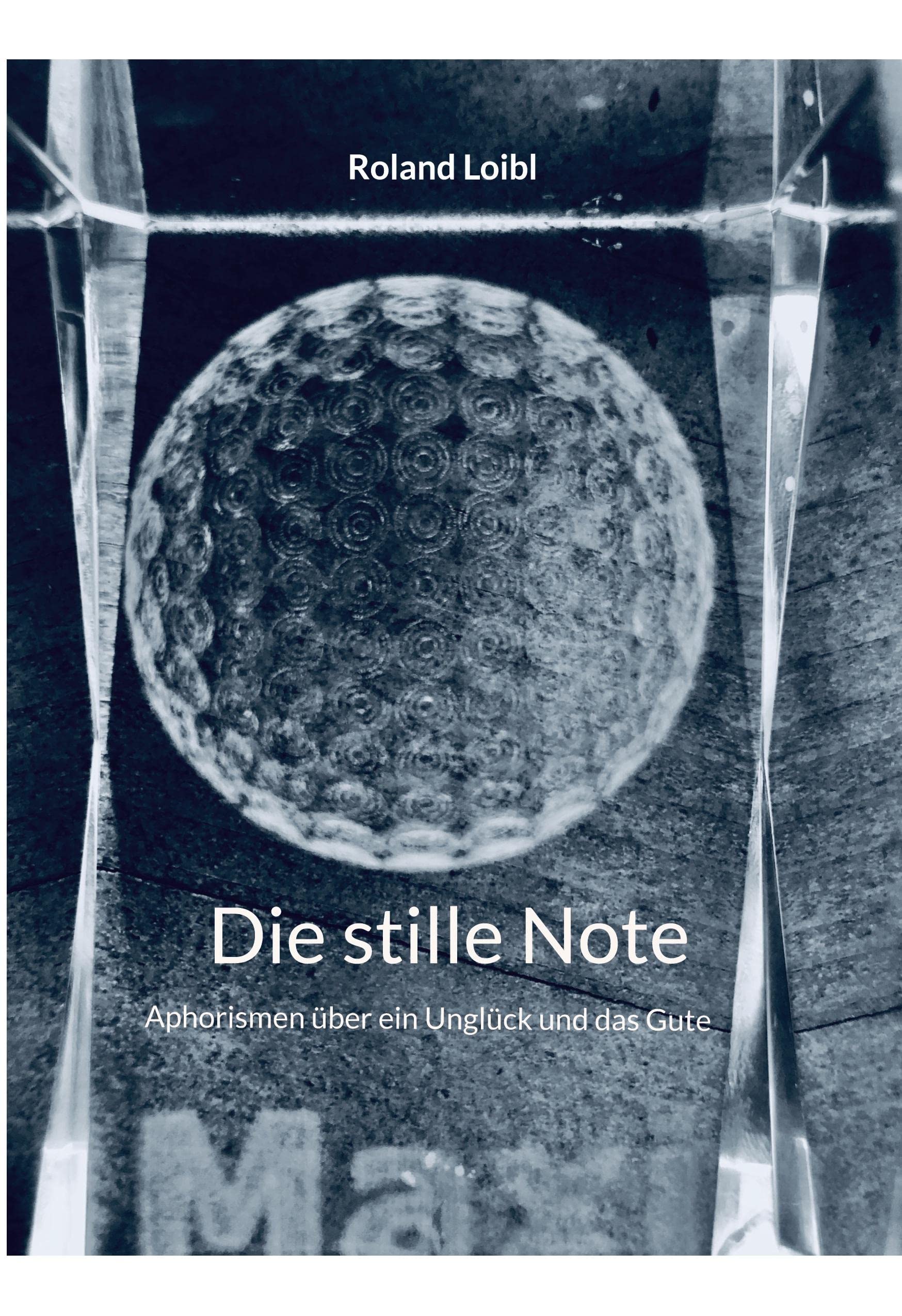 Die stille Note-public: Aphorismen über ein Unglück und das Gute Essays & Short Stories