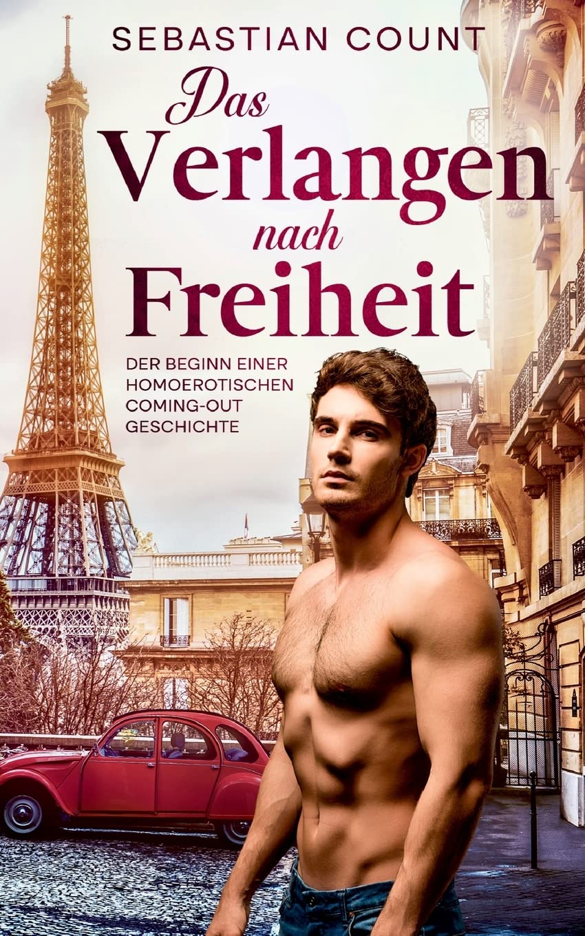 Das Verlangen nach Freiheit: Der Beginn einer homoerotischen Coming-out-Geschichte Contemporary literature
