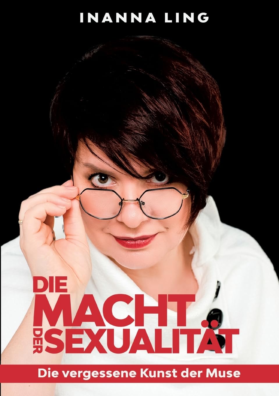 Die Macht der Sexualität: Die vergessene Kunst der Muse Social Sciences