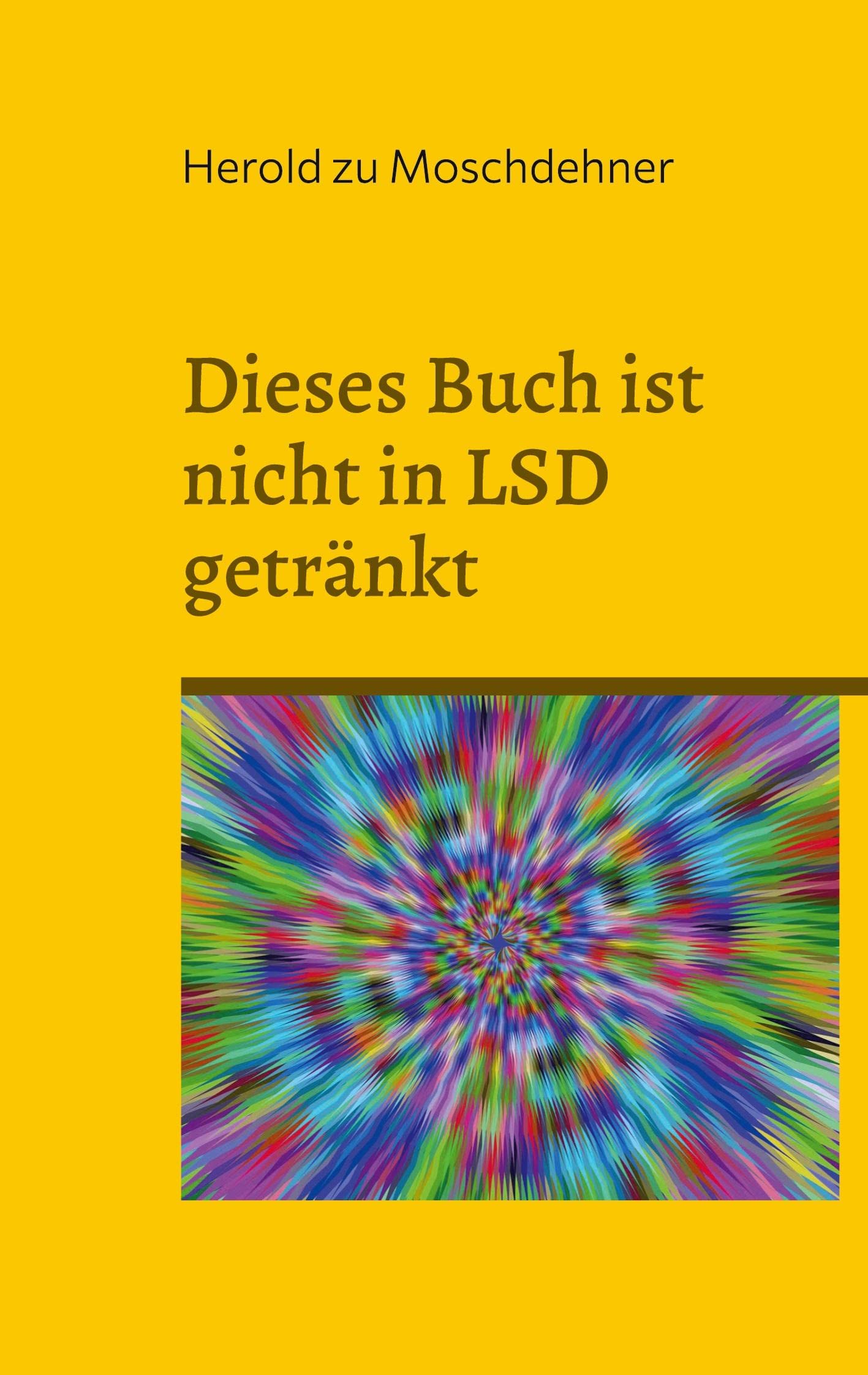 Dieses Buch ist nicht in LSD getränkt Health, Nutrition & Fitness