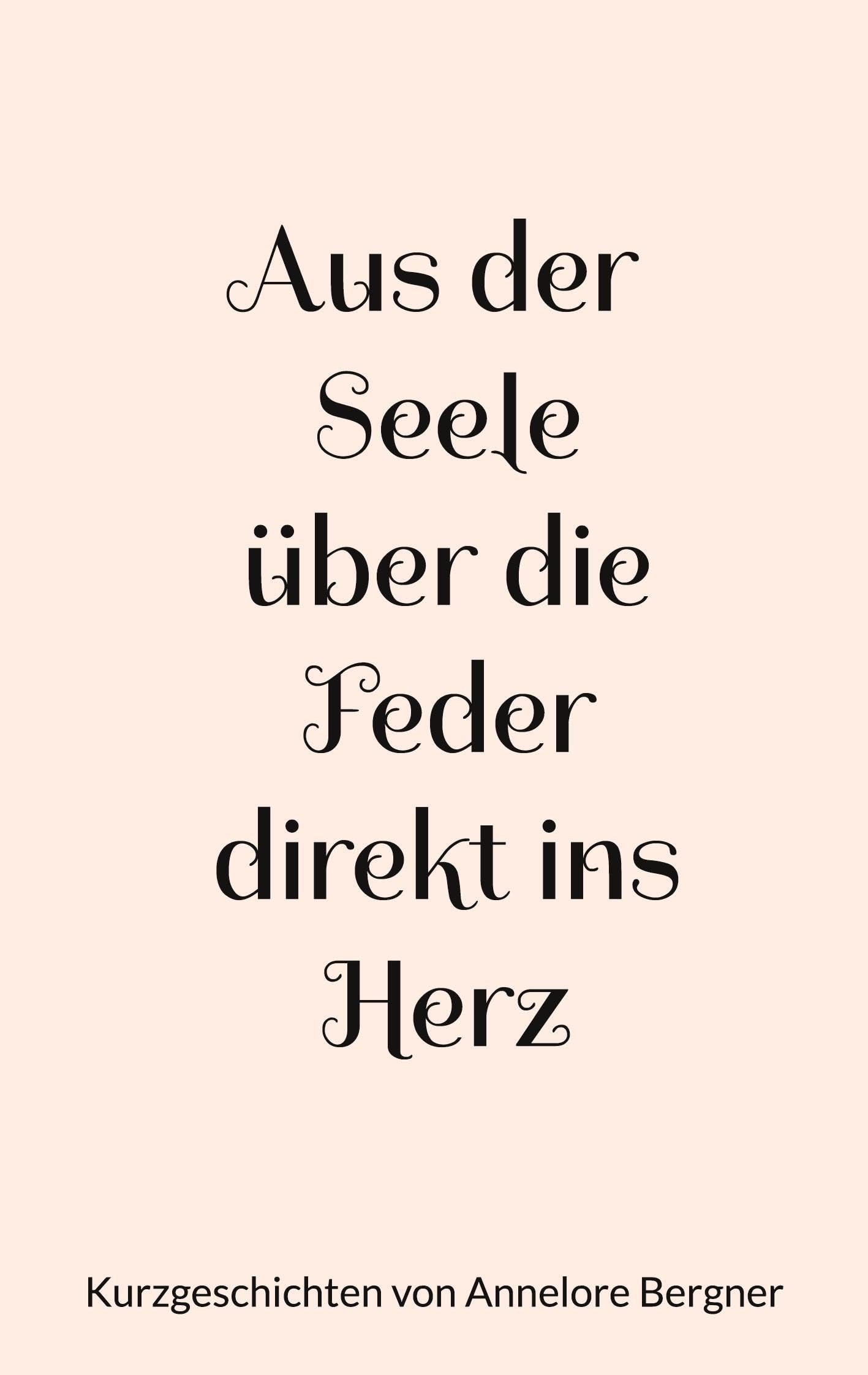 Aus der Seele über die Feder direkt ins Herz Fairy Tales & Legends