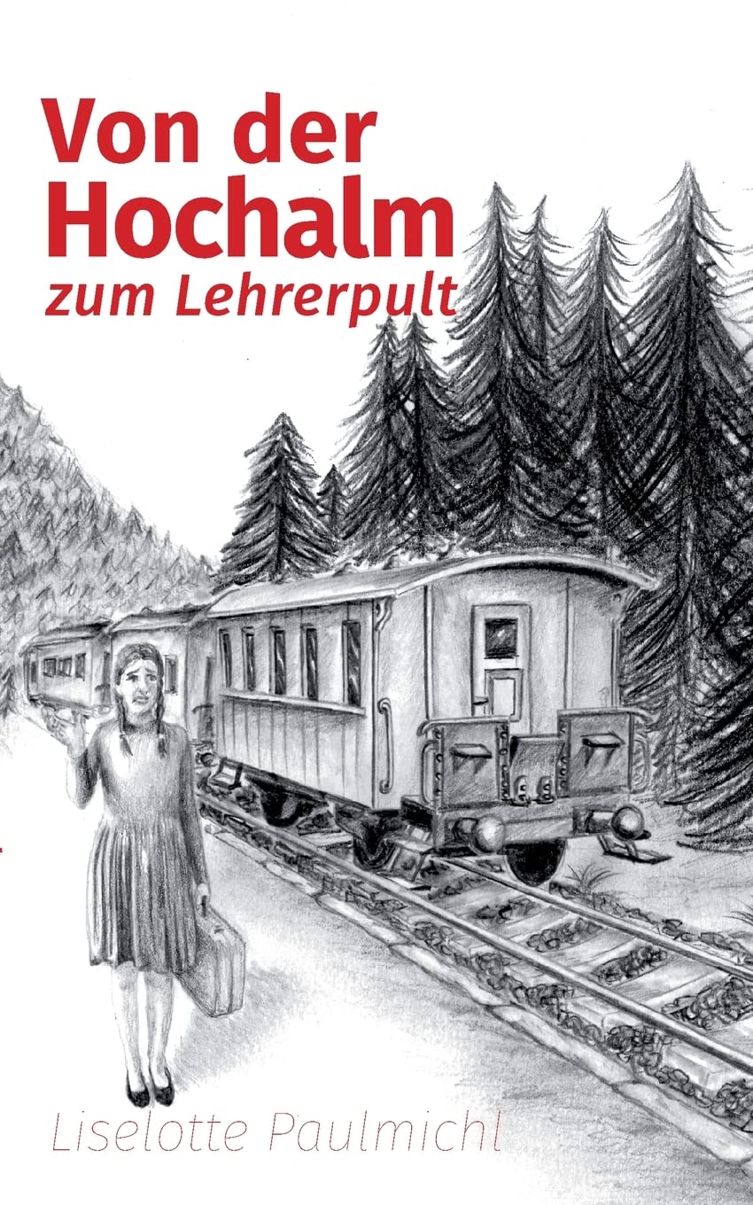 Von der Hochalm zum Lehrerpult Personalities