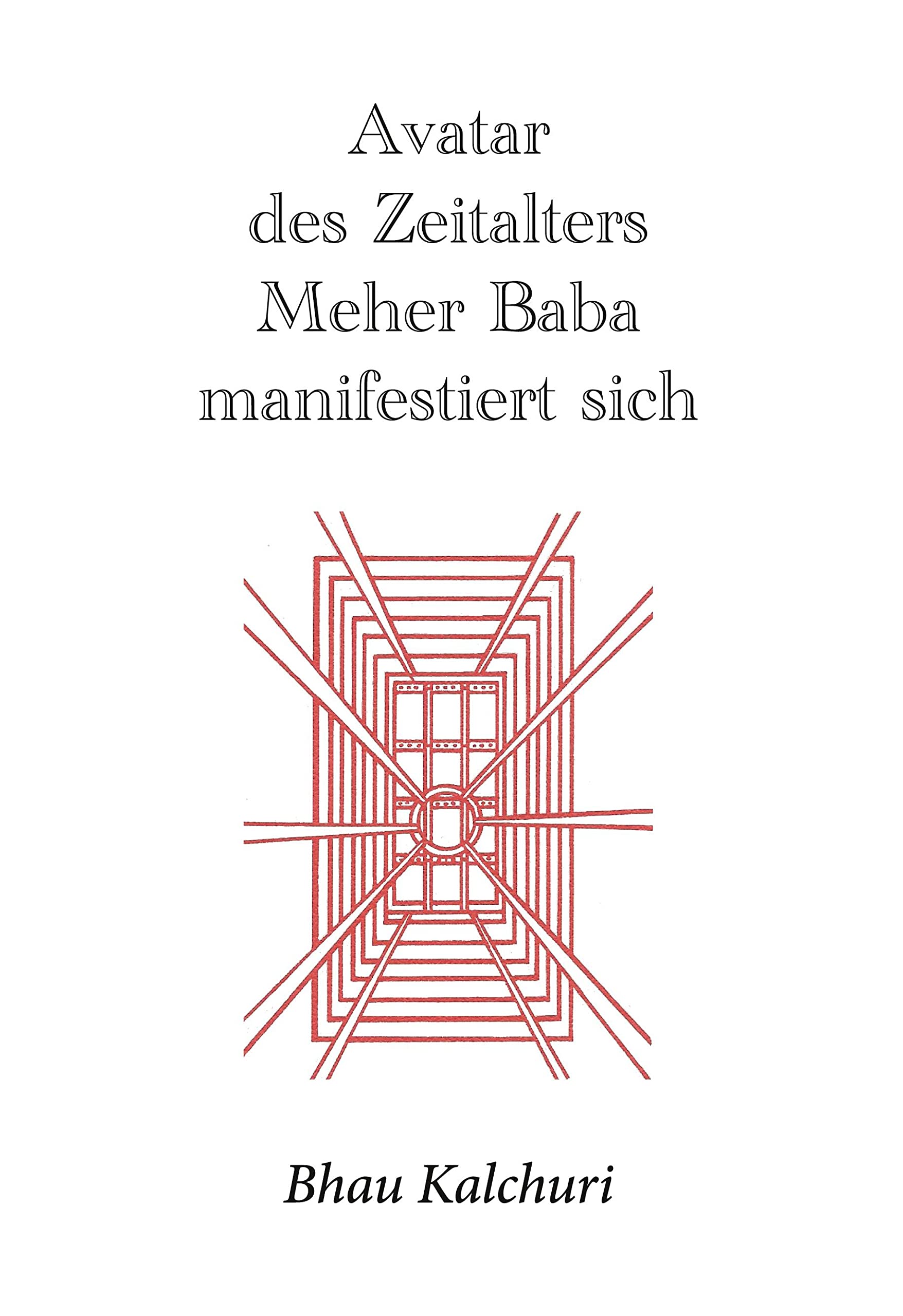 Avatar des Zeitalters Meher Baba manifestiert sich Religion & Esotericism