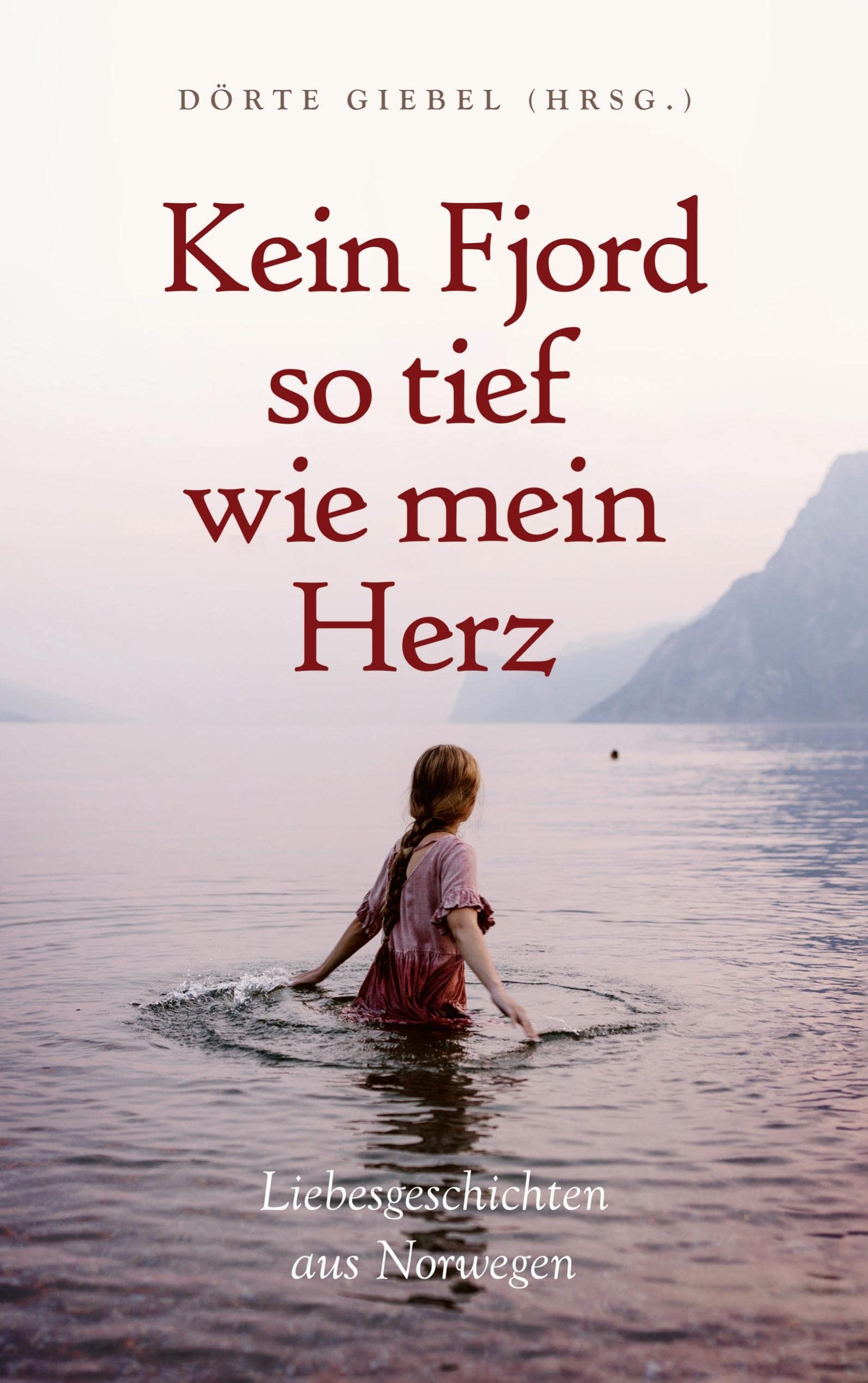 Kein Fjord so tief wie mein Herz Contemporary literature