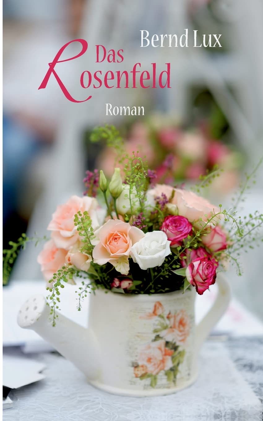 Das Rosenfeld: Roman Contemporary literature