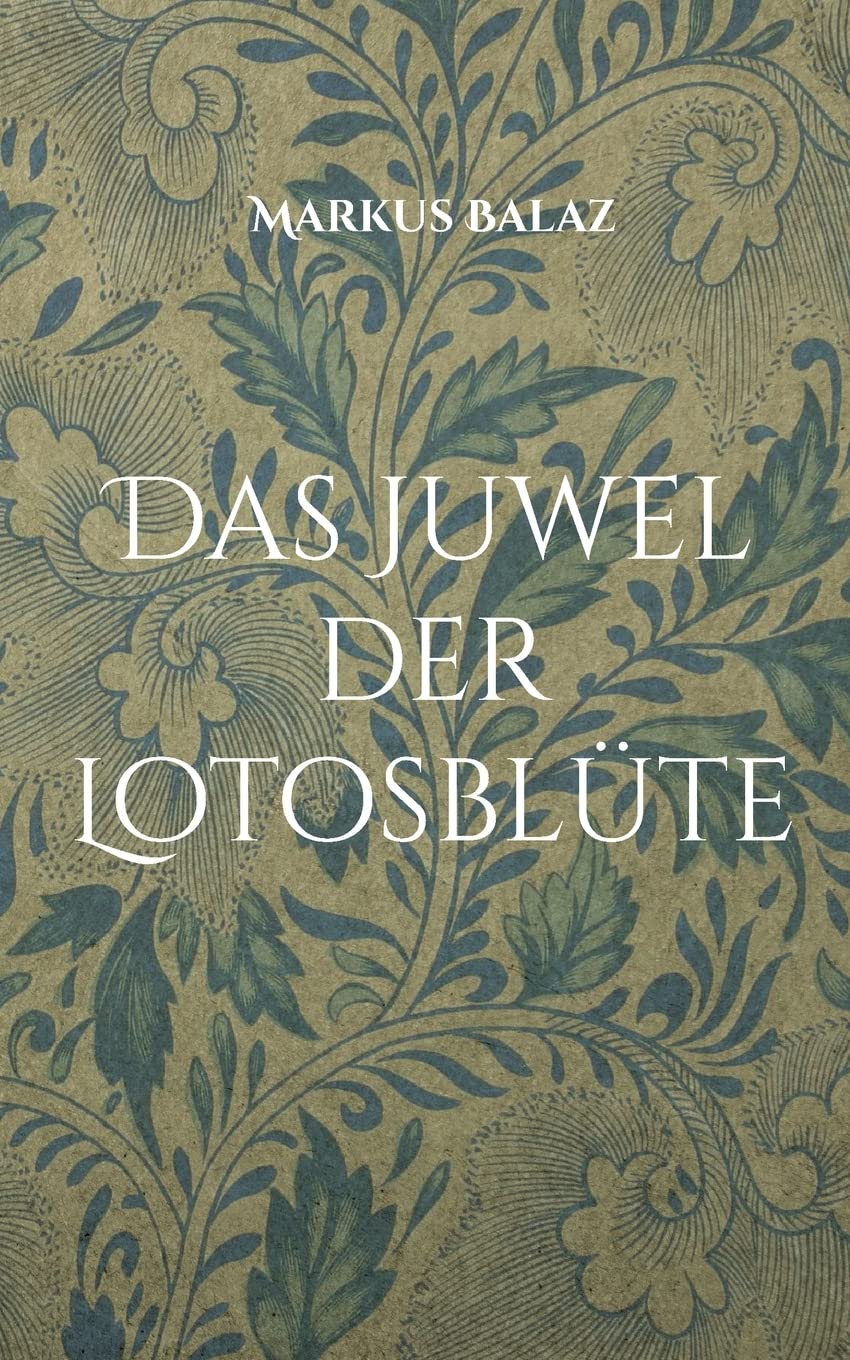 Das Juwel der Lotosblüte Contemporary literature