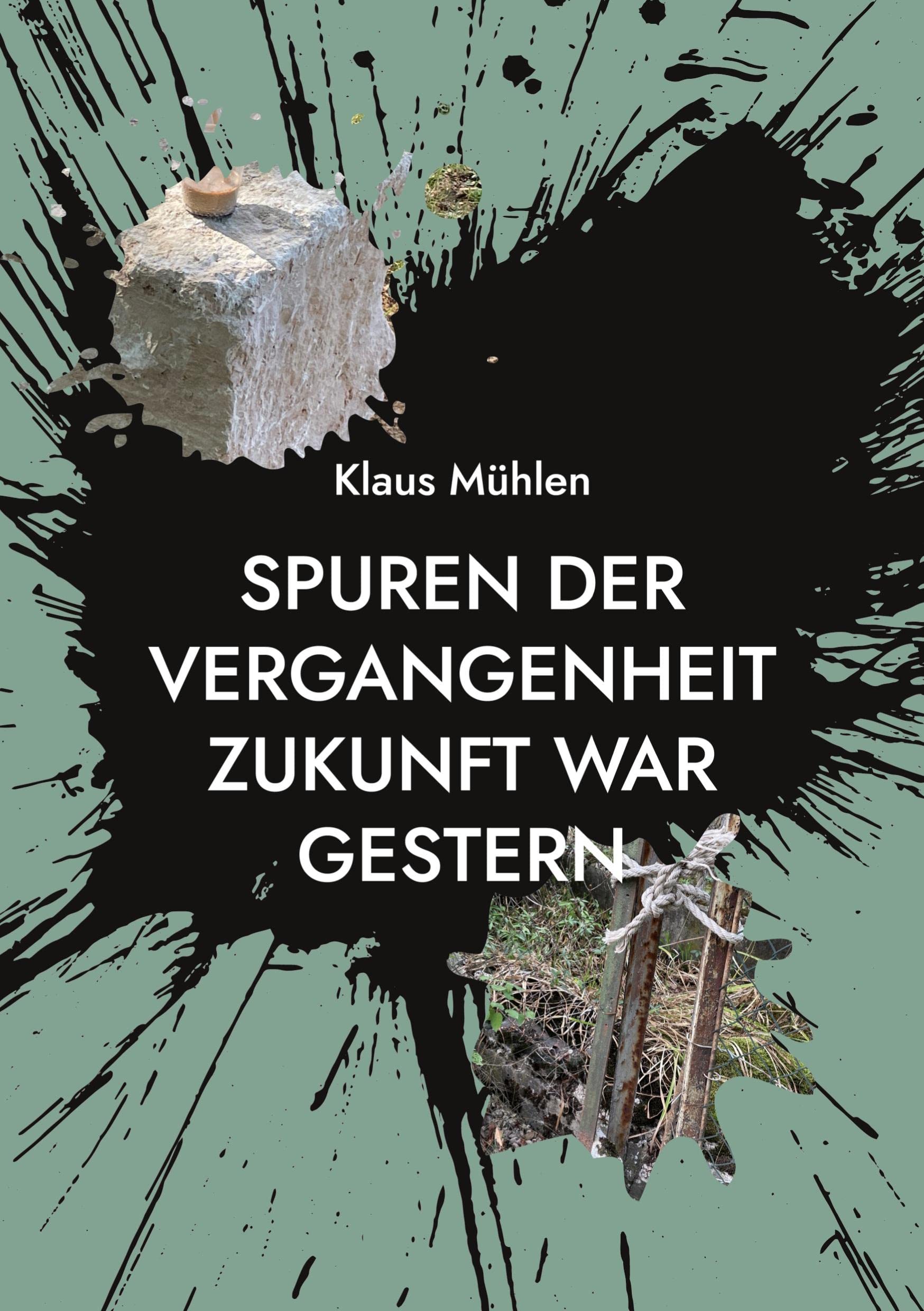 Spuren der Vergangenheit: Zukunft war gestern Mathematics