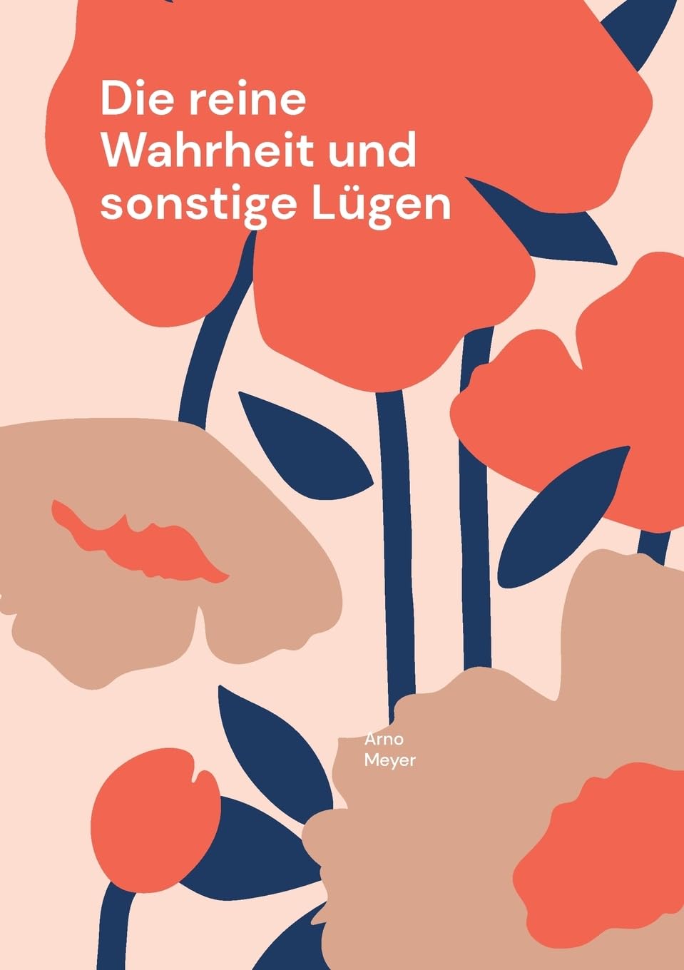 Die reine Wahrheit und sonstige Lügen book