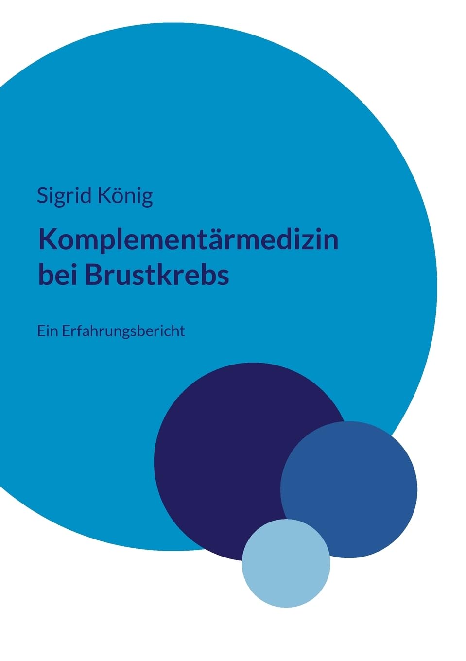 Komplementärmedizin bei Brustkrebs: Ein Erfahrungsbericht Medicine