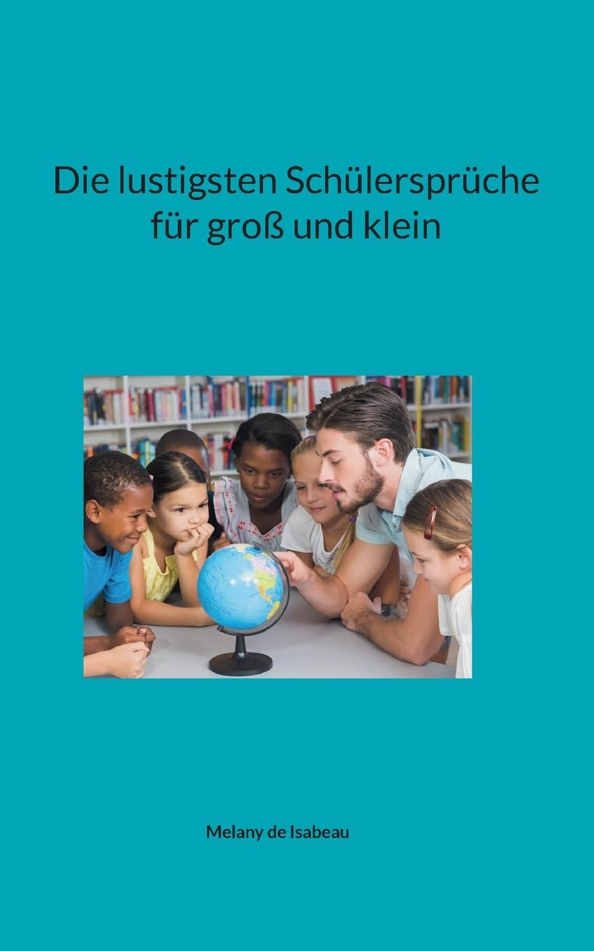 Die lustigsten Schülersprüche für groß und klein Manga