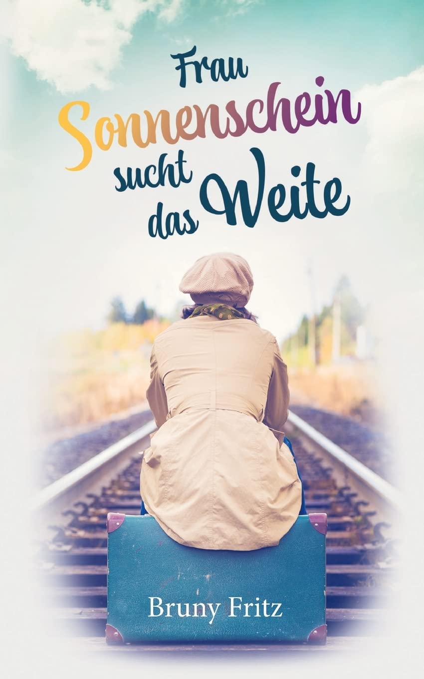 Frau Sonnenschein sucht das Weite Contemporary literature