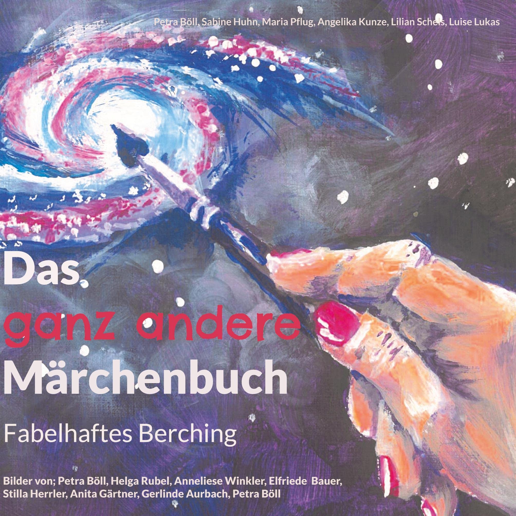 Das ganz andere Märchenbuch: Fabelhaftes Berching Historical Fiction
