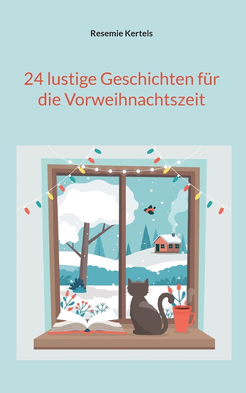 24 lustige Geschichten für die Vorweihnachtszeit Essays & Short Stories