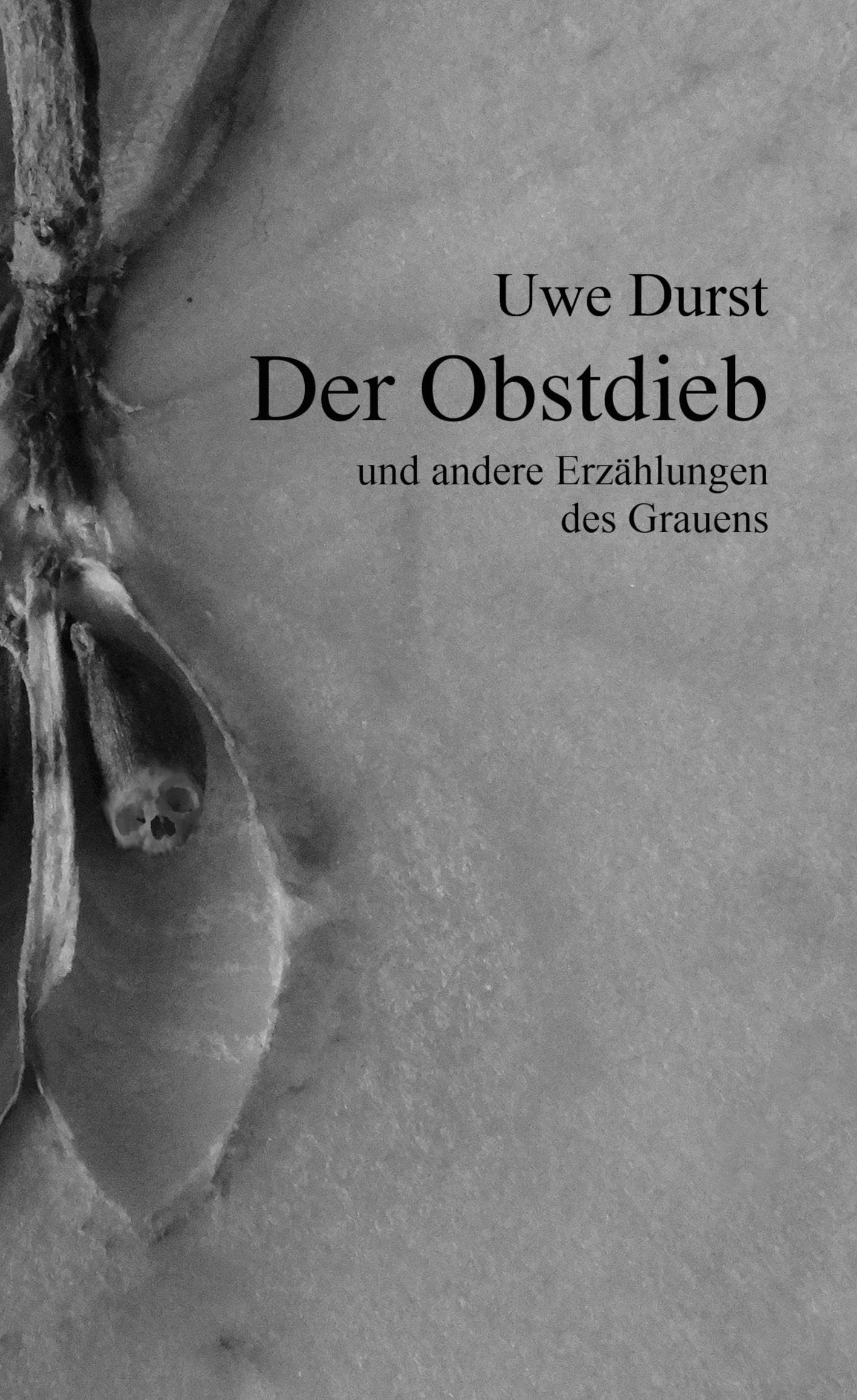 Der Obstdieb und andere Erzählungen des Grauens Horror & Mystery
