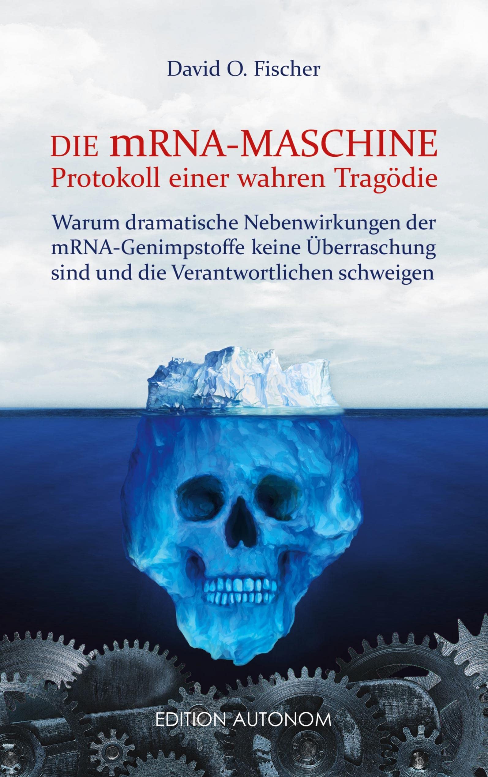 Die mRNA Maschine - Protokoll einer wahren Tragödie Medicine