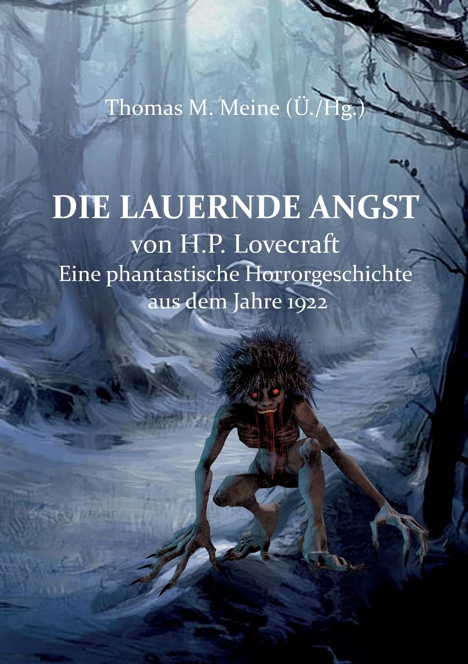 Die lauernde Angst: Eine phantastische Horrorgeschichte aus dem Jahre 1922 Horror & Mystery
