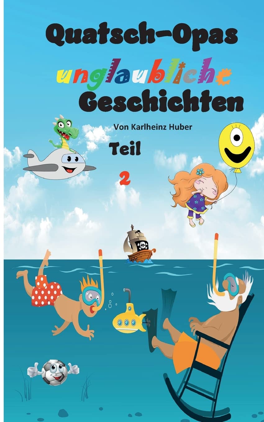 Quatsch-Opas unglaubliche Geschichten: Teil 2 Fairy Tales & Legends