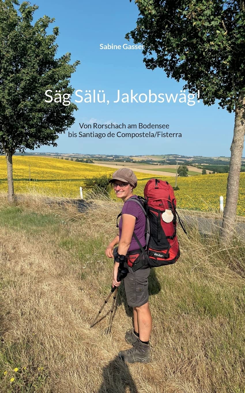 Säg Sälü, Jakobswäg! Essays & Short Stories